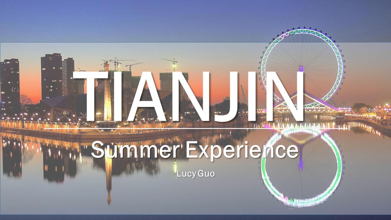 Tianjin Summer Experience slide